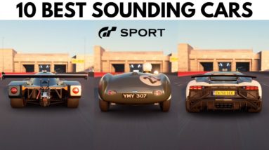 GT Sport - Top 10 BEST SOUNDING Cars (With Startup Sounds)