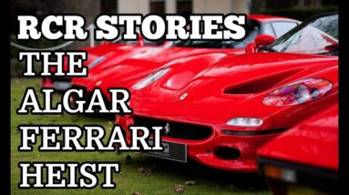 The Algar Ferrari Heist: RCR Stories