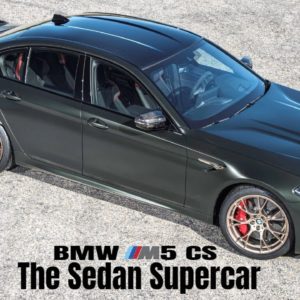 BMW M5 CS The Sedan Supercar