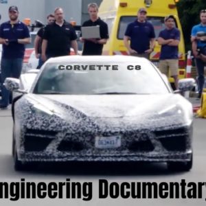 New Chevrolet Corvette C8 Engineering Documentary