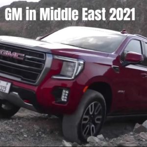 GM in Middle East 2021