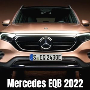 Mercedes EQB Electric SUV 2022 Detailed Look