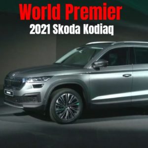 New 2021 Skoda Kodiaq World Premier