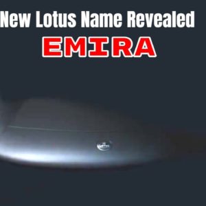 New Lotus Name Revealed As EMIRA and Companies Future
