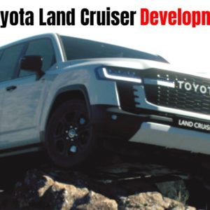 2022 Toyota Land Cruiser Development