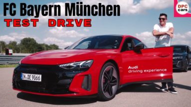 FC Bayern München Audi e-tron GT Test Drive