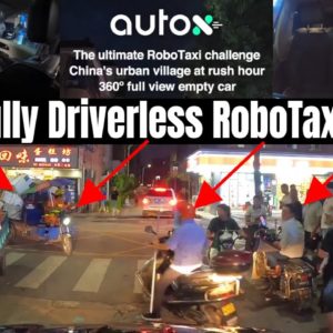 AutoX Fully Driverless RoboTaxi in China