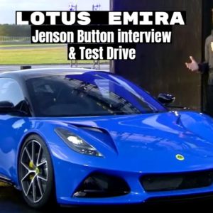 Jenson Button interview and Test Drive of the new Lotus Emira