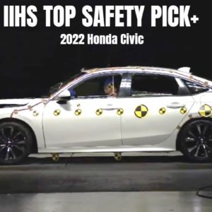 2022 Honda Civic Sedan and Hatchback Earn IIHS TOP SAFETY PICK+ Ratings