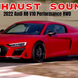 2022 Audi R8 V10 Performance RWD Exhaust Sound
