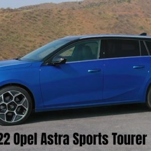 2022 Opel Astra Sports Tourer Driving Interior Exterior