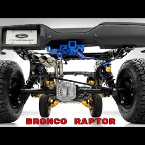 2022 Ford Bronco Raptor Chassis and Drivetrain Explained