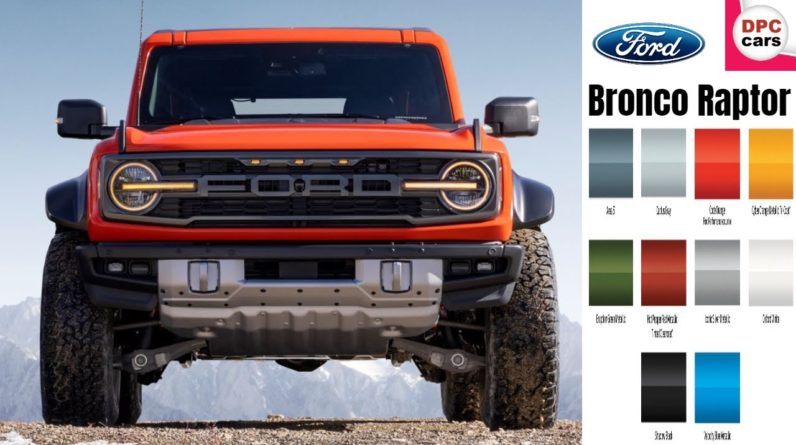 2022 Ford Bronco Raptor Exterior Design and Colors Explained