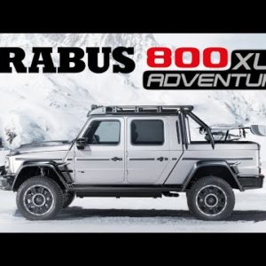 BRABUS 800 Adventure XLP Based on the Mercedes G63 Explained
