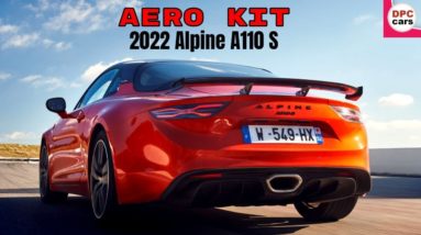 2022 Alpine A110 S with Aero Kit Revealed