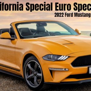 2022 Ford Mustang California Special Euro Spec