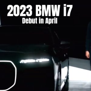 2023 BMW i7 7-Series Electric Luxury Sedan To Debut in April