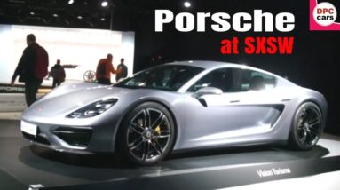 Porsche unveils creative highlights at South by Southwest SXSW