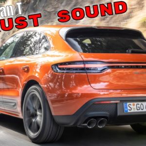 2023 Porsche Macan T Exhaust Sound