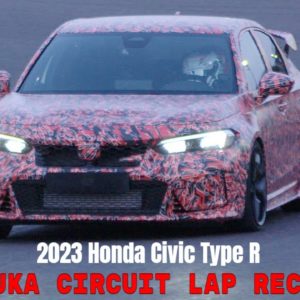 New 2023 Honda Civic Type R Sets New Suzuka Circuit Lap Record