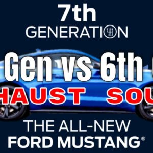7th Generation New 2024 Ford Mustang V8 vs 6th Generation Exhaust Sound