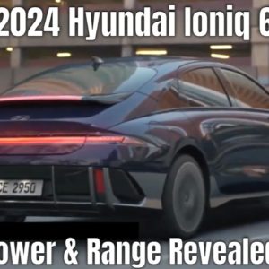 2024 Hyundai Ioniq 6 Power and Range Revealed
