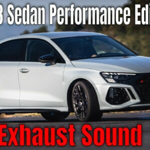 Exhaust Sound 2023 Audi RS 3 Sedan Performance Edition