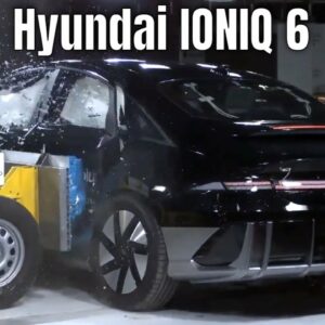 Hyundai IONIQ 6 Safety Tests