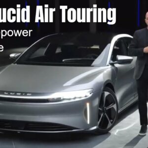 2023 Lucid Air Touring Explained