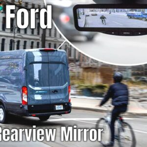 2023 Ford Transit and E-Transit Get Digital Rearview Mirror Camera Option