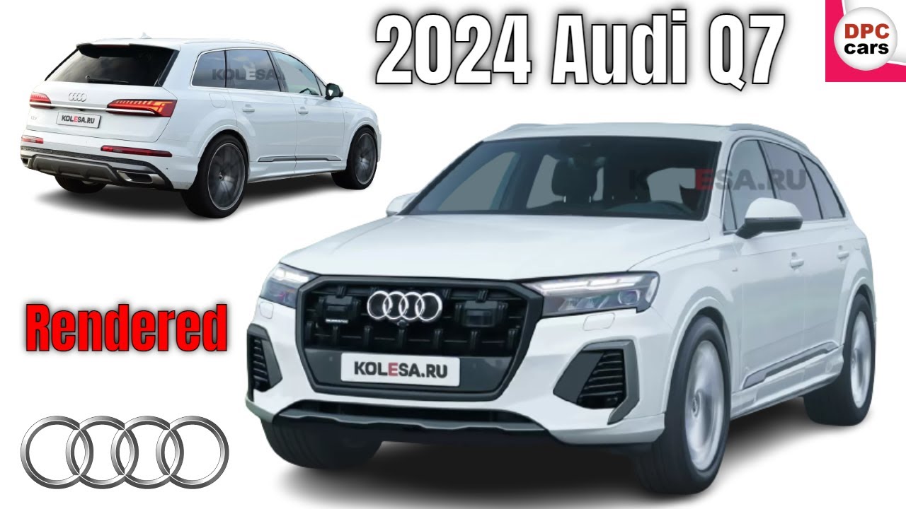 New 2024 Audi Q7 Rendered