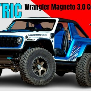 2023 Easter Jeep Safari Electric Wrangler Magneto 3.0 Concept