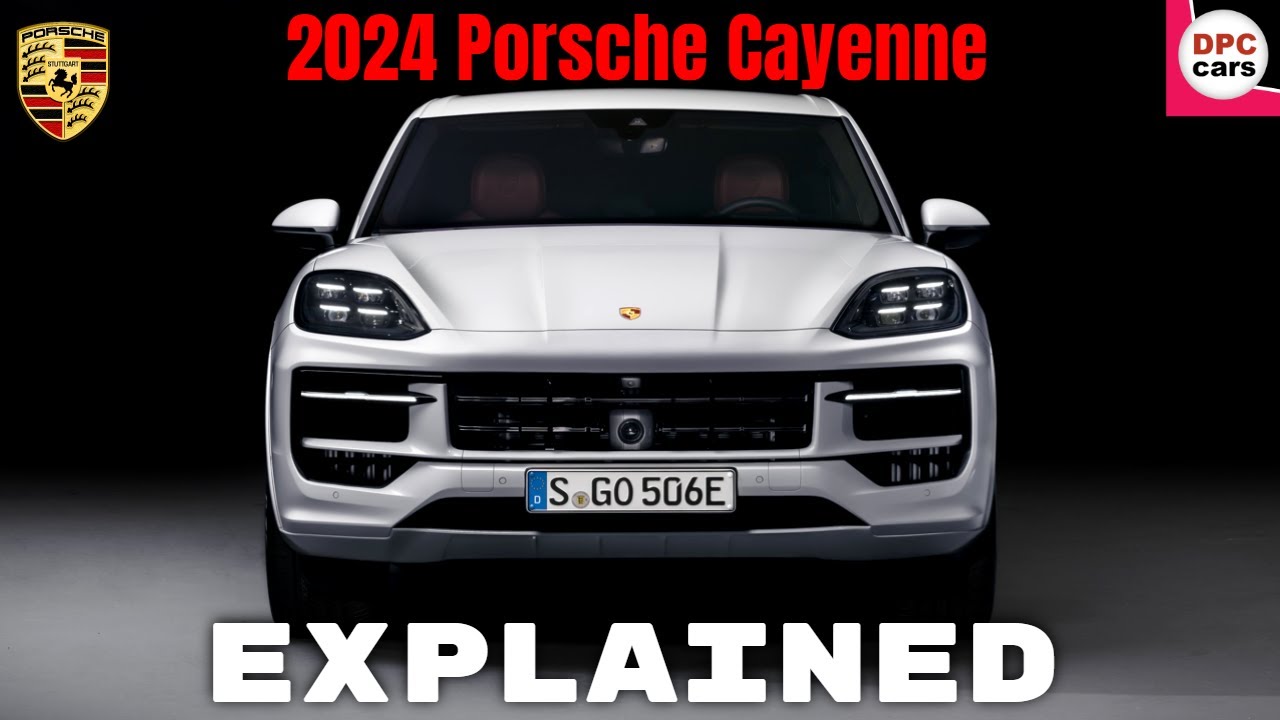 2024 Porsche Cayenne Explained