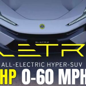 Lotus Eletre All Electric 905HP SUV Hit 60 MPH In 2 99 Seconds
