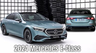 New 2024 Mercedes Benz E Class In Detail