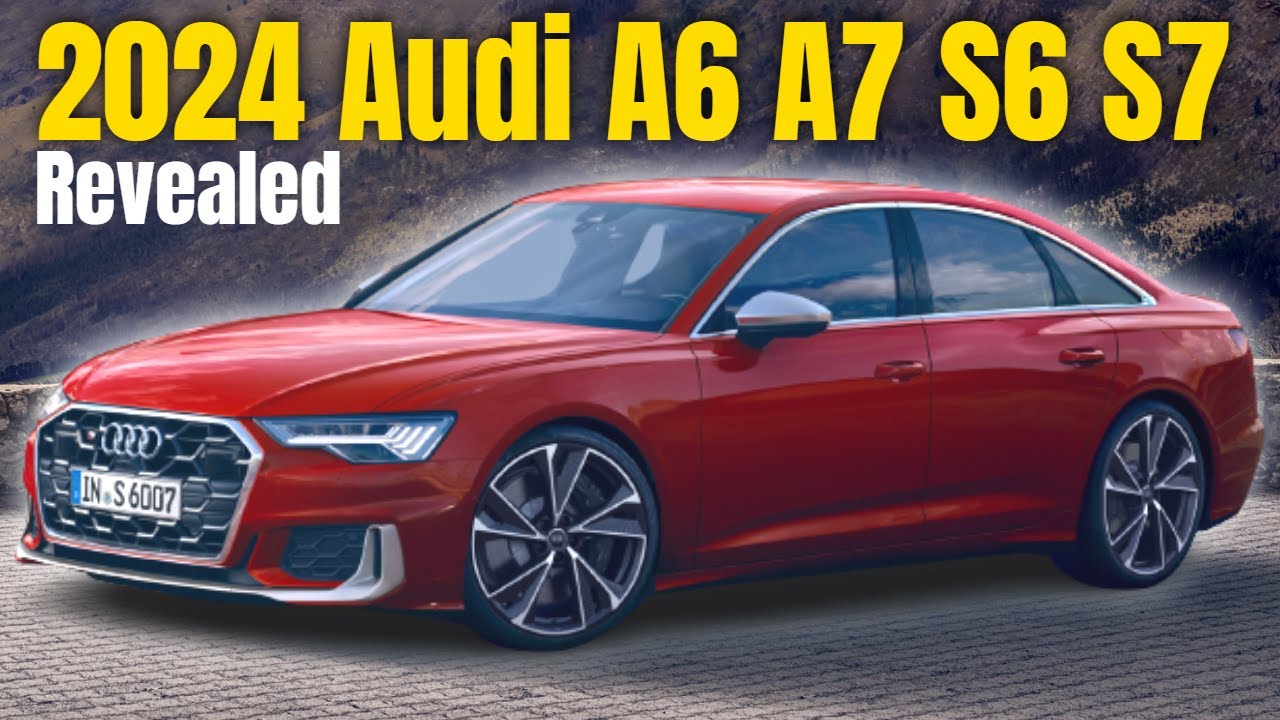 New 2024 Audi A6 A7 S6 and S7 Revealed