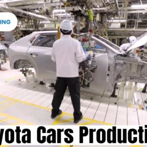 Toyota Cars Production Explained