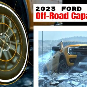 Ford Ranger 2023 Off Road Capabilities