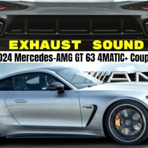 2024 Mercedes AMG GT 63 4MATIC+ Coupe Exhaust Sound