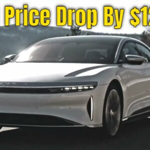 Major Price Drop on Lucid Air Models   Limited Inventory Available Now!