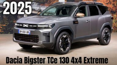 NEW 2025 Dacia Bigster TCe 130 4x4 Extreme Version Revealed